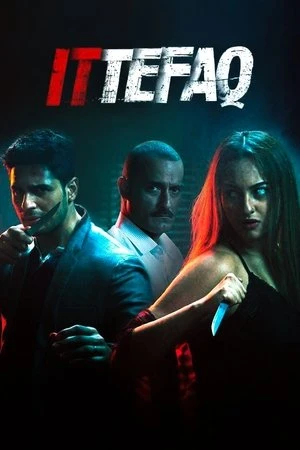 Ittefaq 2017 Hindi Dual Audio UNCUT WEB-DL 720p - 480p - 1080p - Movierulz